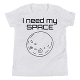 I need my SPACE