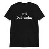 It's Dad-urday